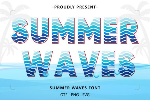 Catch the Vibe: Designing with the Summer Waves Font