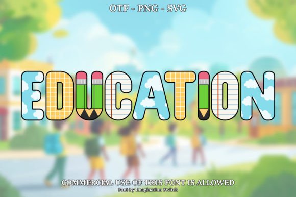 Education: A Font That Brings Colorful Creativity to Every Design