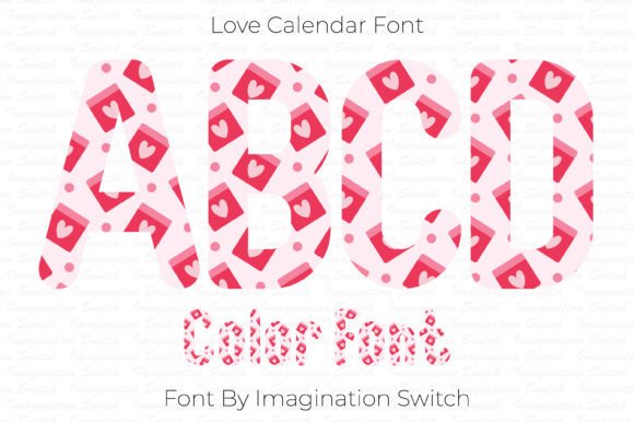 Love Calendar: A Colorful Typeface for Unforgettable Branding