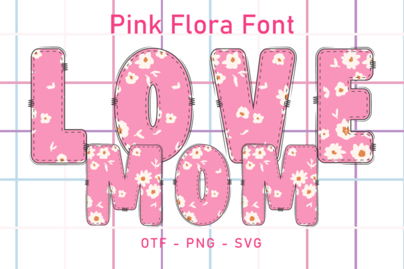 Love Mom Font: A Charming Typeface for Heartfelt Designs