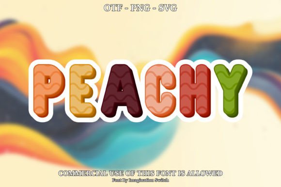 Peachy: A Vibrant Typeface for Unforgettable Designs