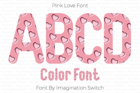 Pink Love: A Colorful Typeface for Memorable Branding